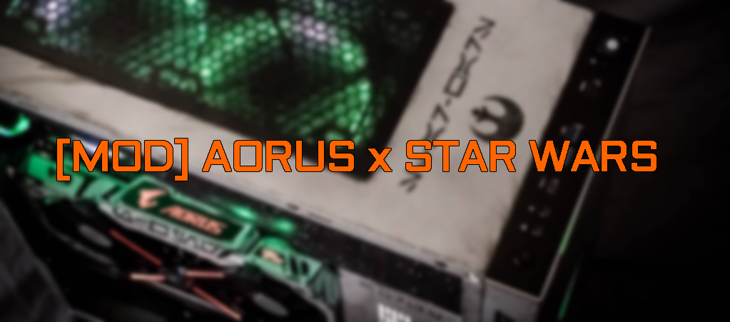 [MOD] AORUS x Star Wars